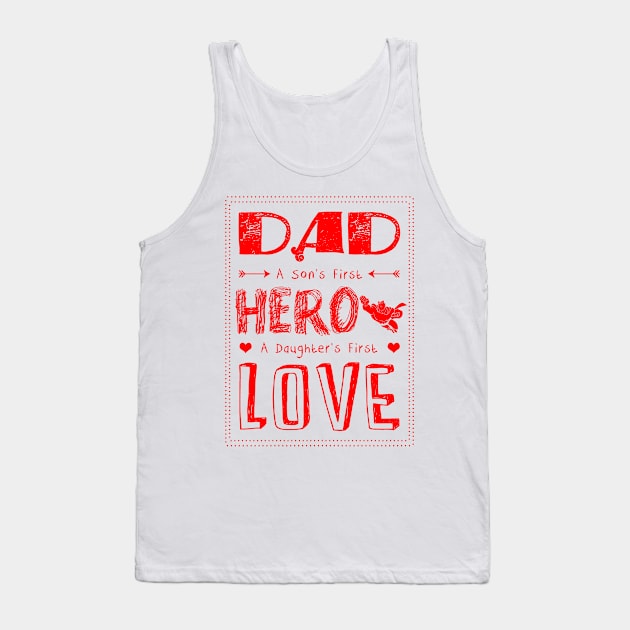 Dad Hero Tank Top by Dojaja